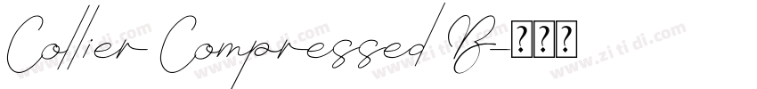 Collier Compressed B字体转换